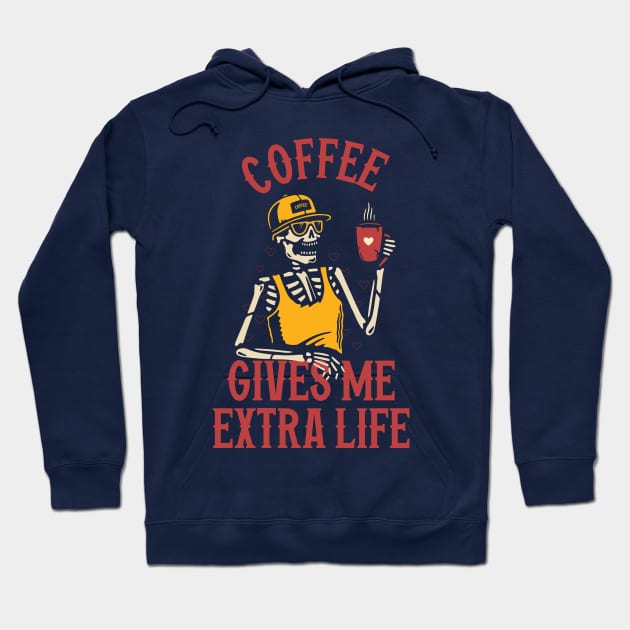 Coffee Gives Me Extra Life Hoodie by Scaryzz